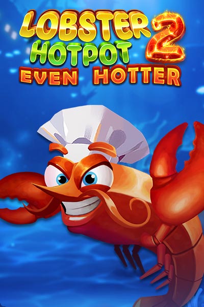 Lobster Hotpot 2 Even Hotter